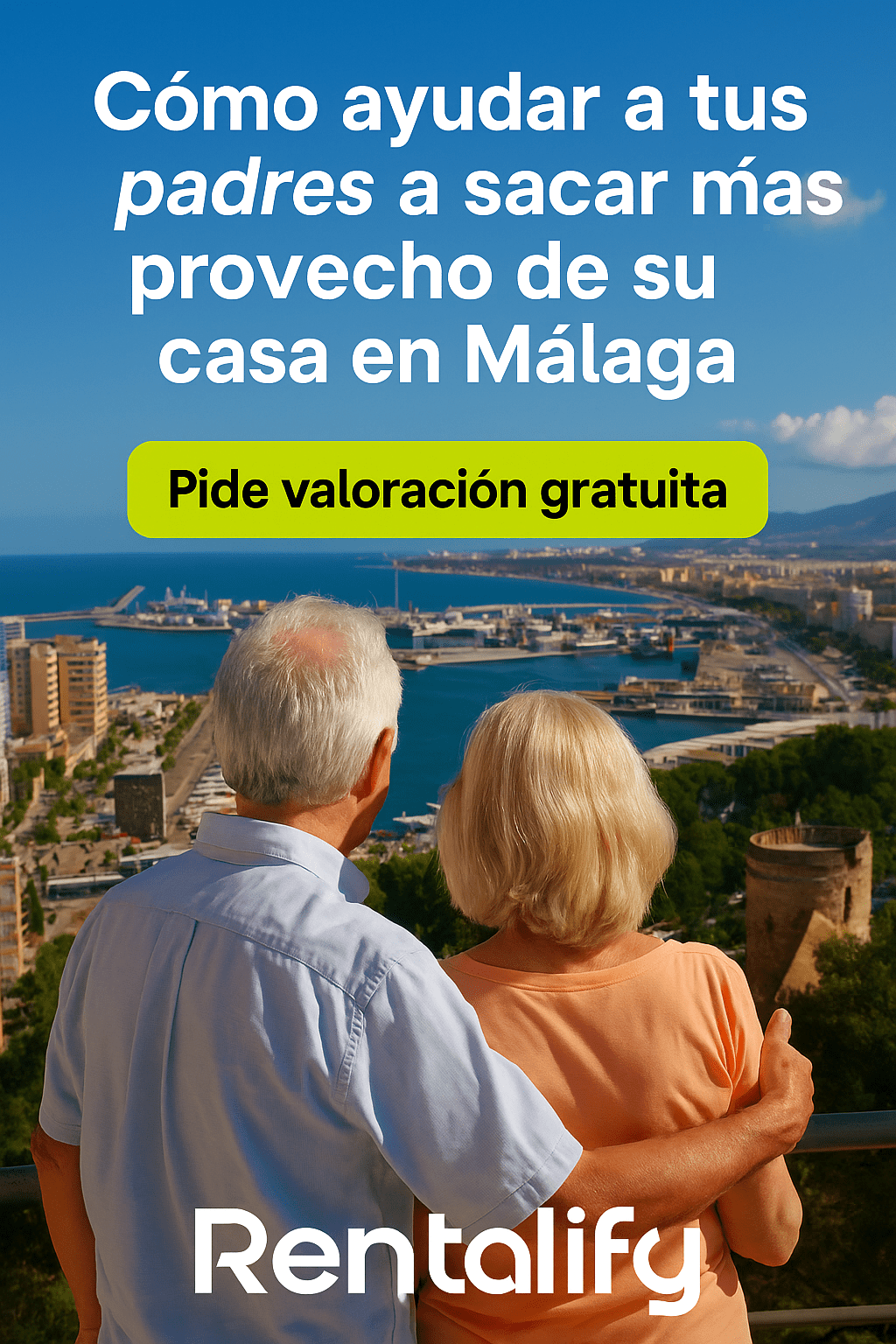 Vender Nuda Propiedad en Malaga con Rentalify ayuda a tus padres